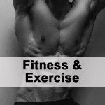 Fitness & Exercise