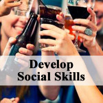 Develop Social Skills